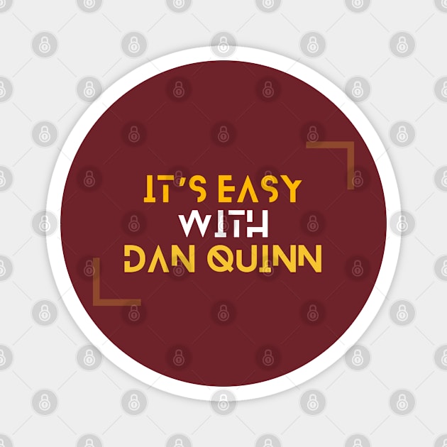 IT'S EASY WITH DAN QUINN Magnet by Lolane